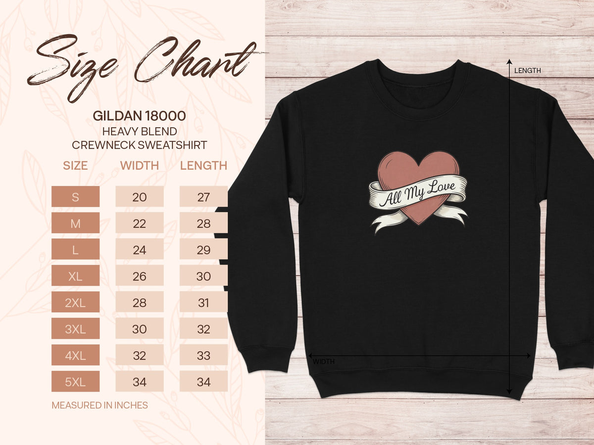 All My Love Heart Crewneck Sweatshirt