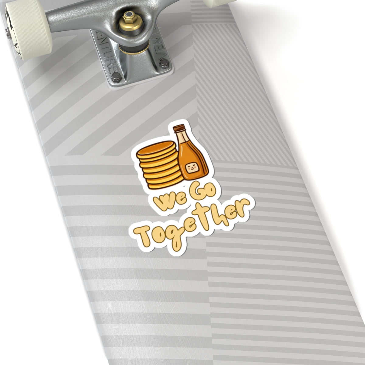 We Go Together phrase on a Kiss-Cut Sticker