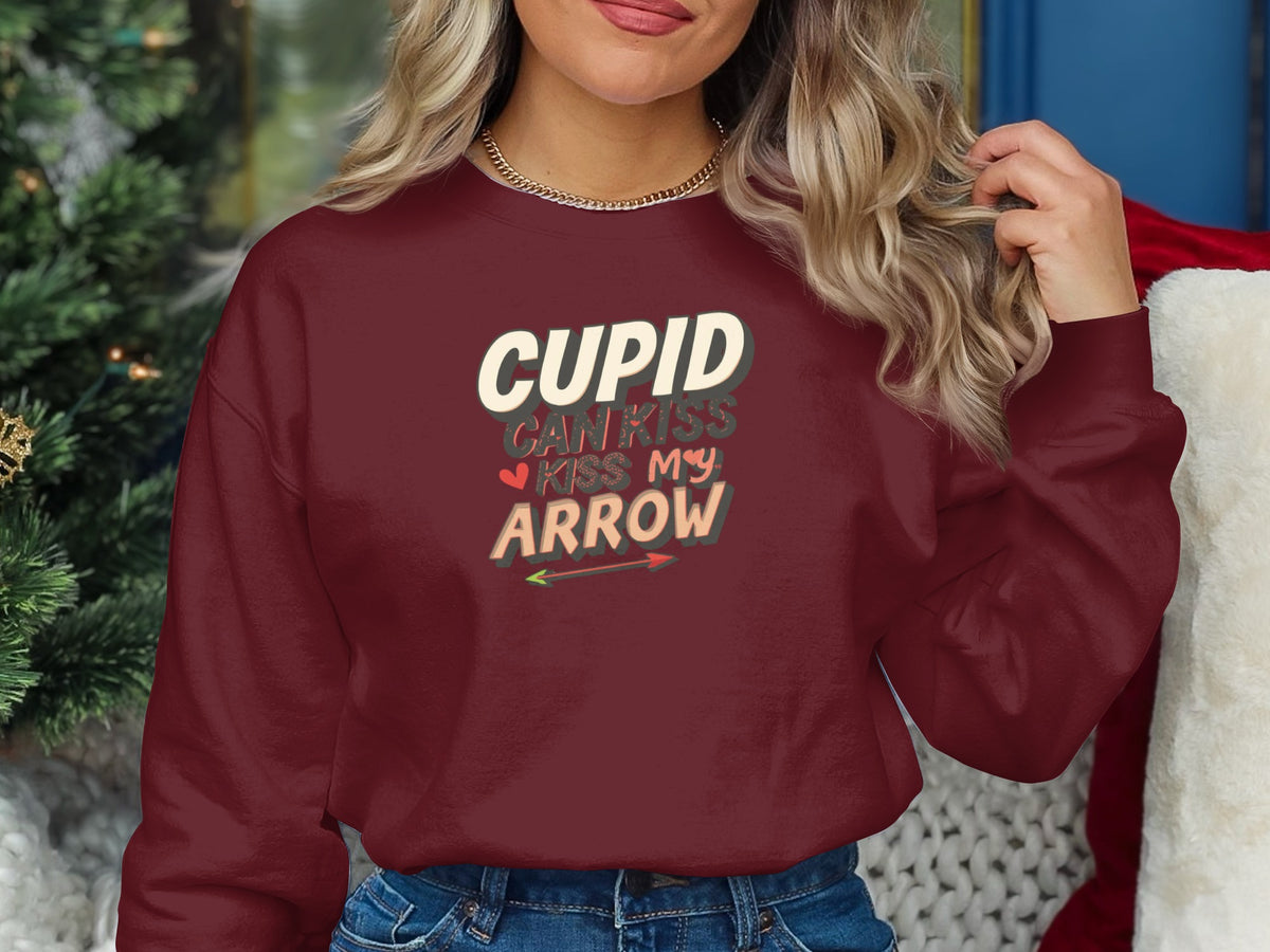 Cupid Can Kiss My Arrow Valentine's Day Sweatshirt