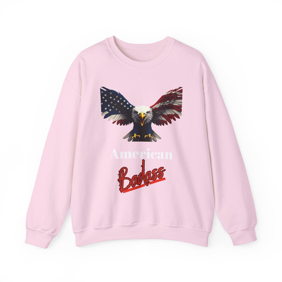 American Badass Patriotic Eagle text on a Crewneck Sweatshirt