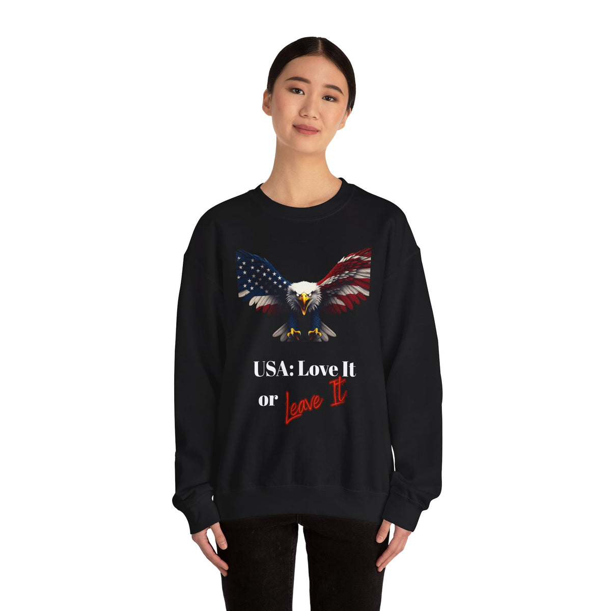 USA Love It Or Leave It Patriotic Eagle text on a Crewneck Sweatshirt