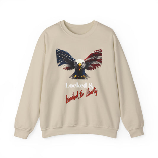 Locked & Loaded For Liberty Patriotic Eagle text on a Crewneck Sweatshirt