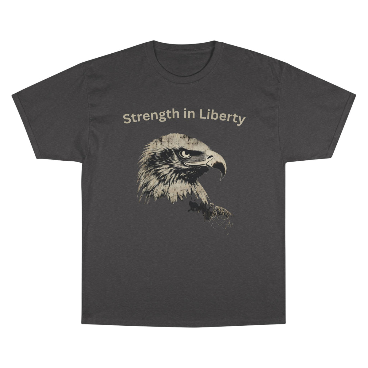 Strength in Liberty text above an eagle head on a Champion Tee