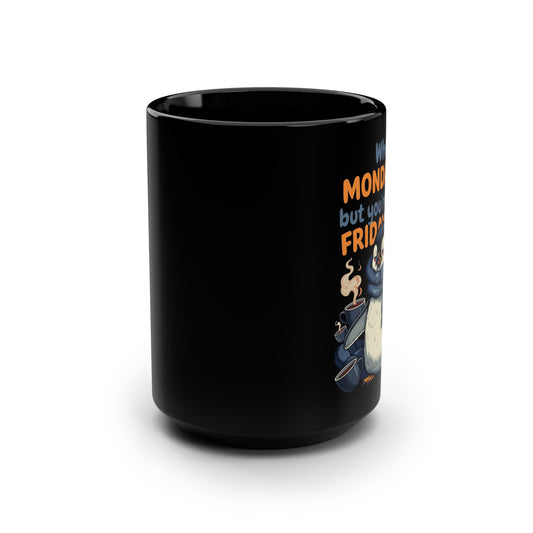 When MONDAY Hits, But You're Still On FRIDAY Vibes Penguin on a BlackMug 15oz