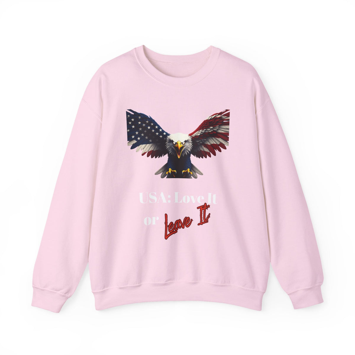 USA Love It Or Leave It Patriotic Eagle text on a Crewneck Sweatshirt