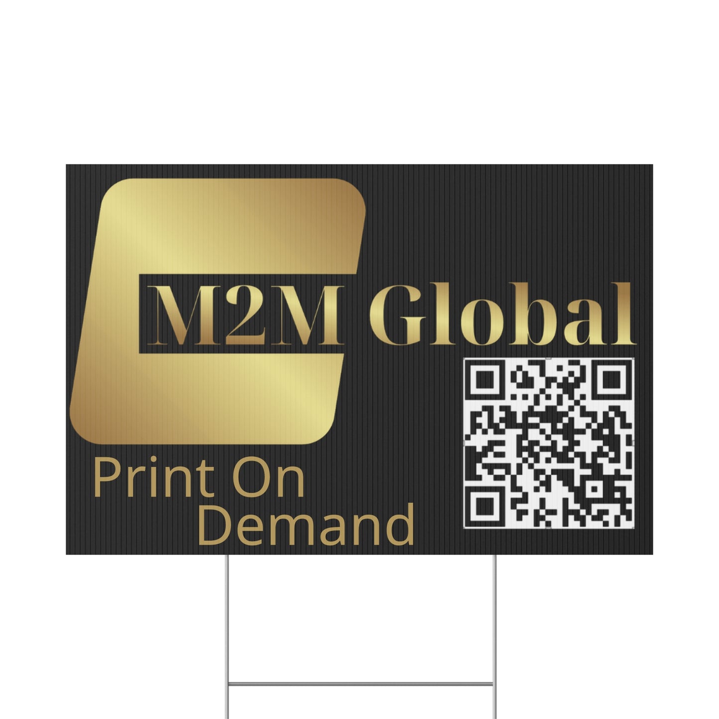 M2M Global, LLC Plastic Yard Sign