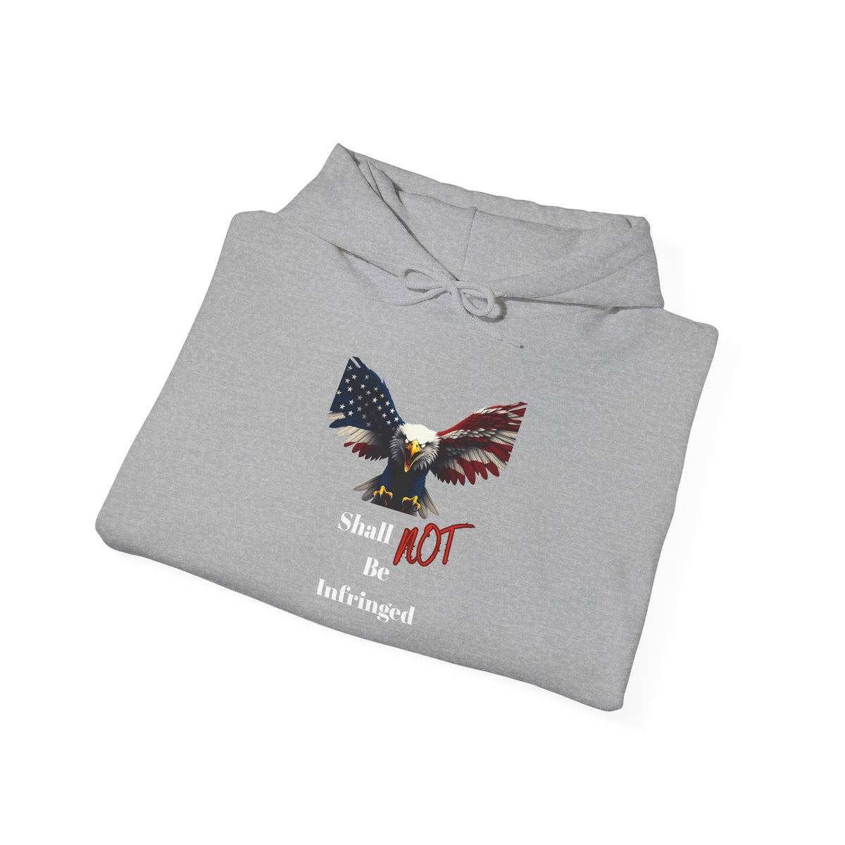 Shall Not Be Infringed Patriotic Eagle on a Pullover Hoodie