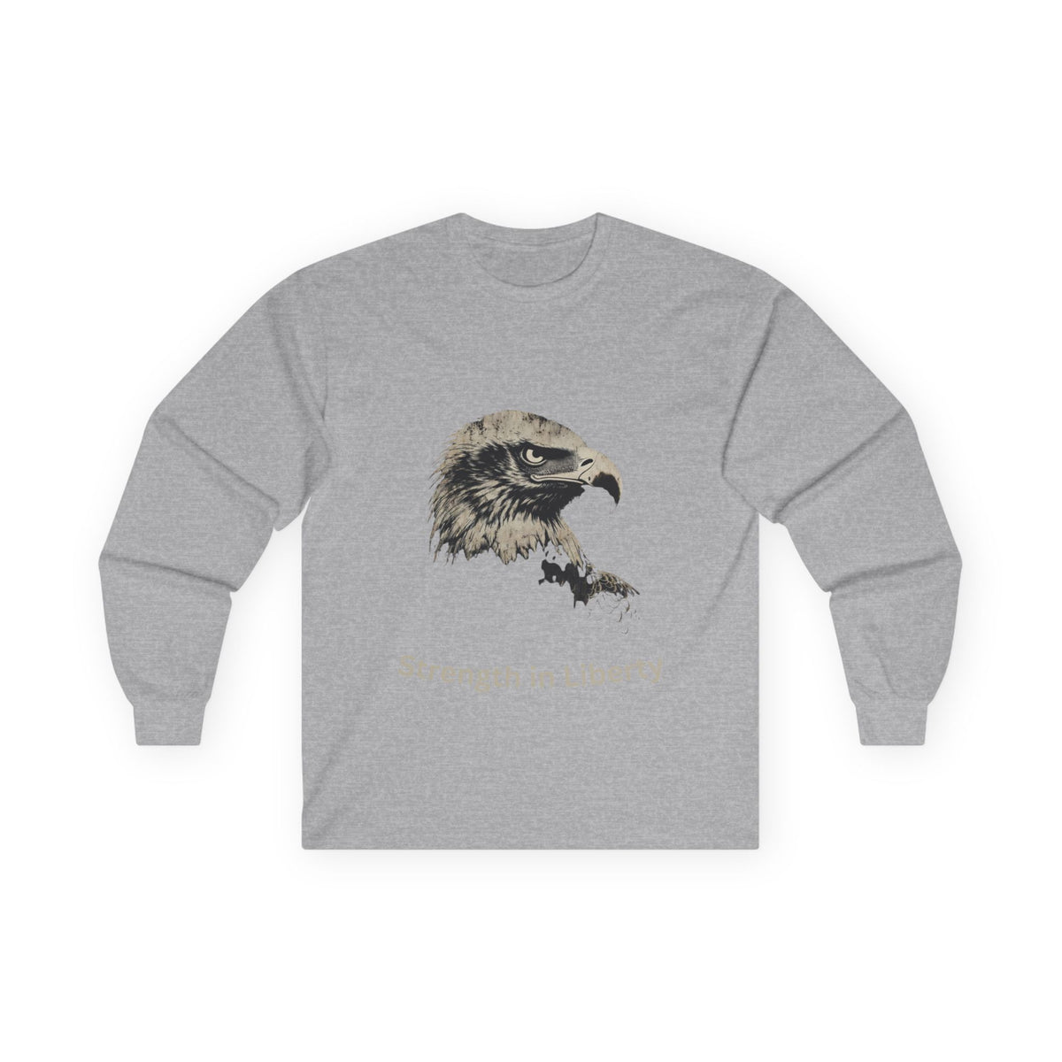 Strength in Liberty text on a Long-Sleeve Tee