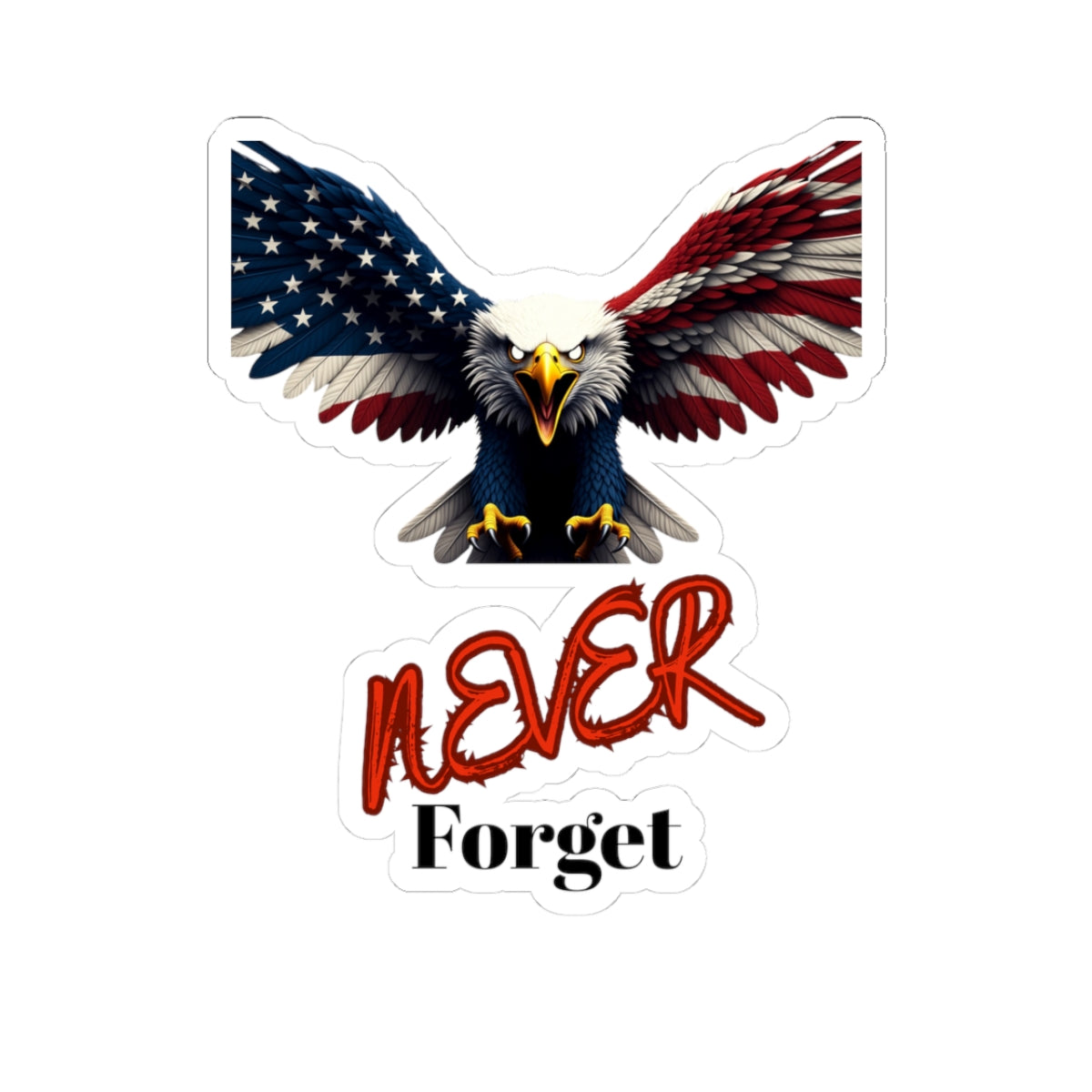 Never Forget Patriotic Eagle on a Kiss-Cut Stickers