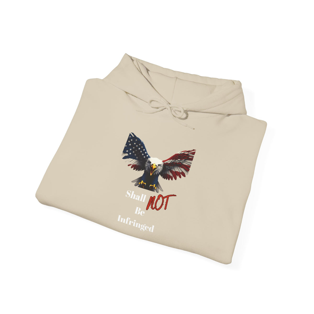 Shall Not Be Infringed Patriotic Eagle on a Pullover Hoodie