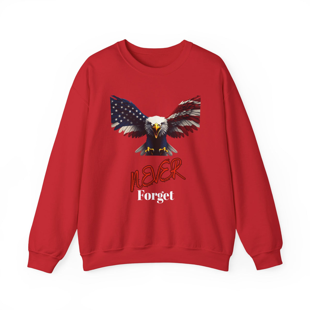 Never Forget Patriotic Eagle text on a Crewneck Sweatshirt