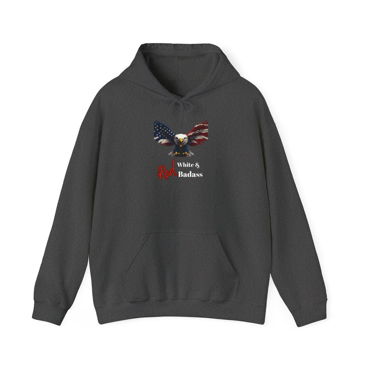 Red White & Badass Patriotic Eagle on a Pullover Hoodie