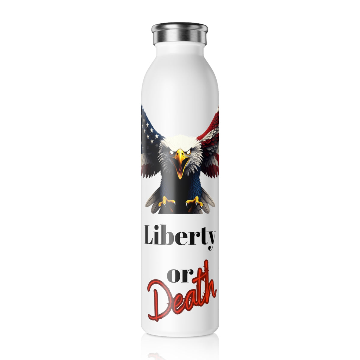 Liberty Or Death Patriotic Eagle on a 20oz Stainless Steel Water Bottle