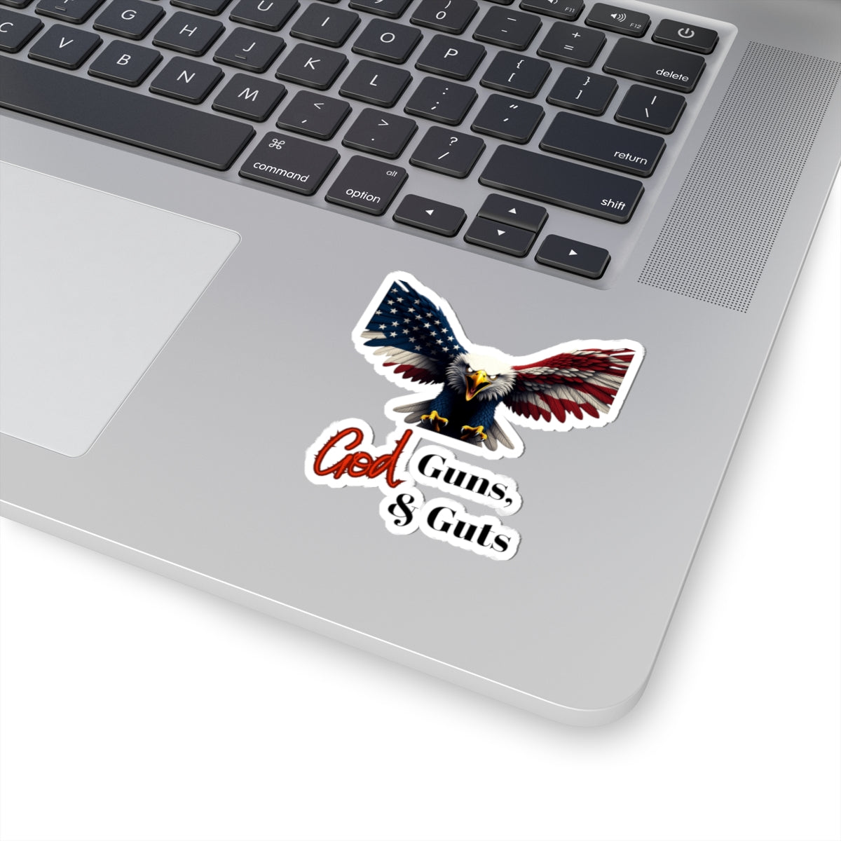 Patriotic Eagle God Guns & Guts Patriotic Eagle on a Kiss-Cut Stickers