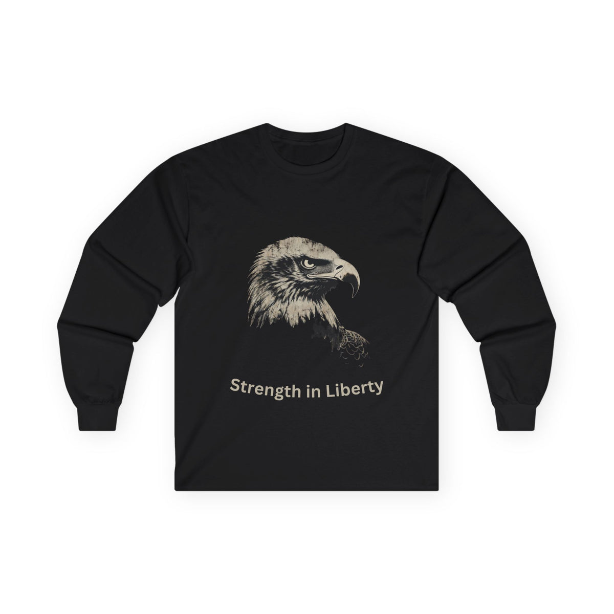 Strength in Liberty text on a Long-Sleeve Tee