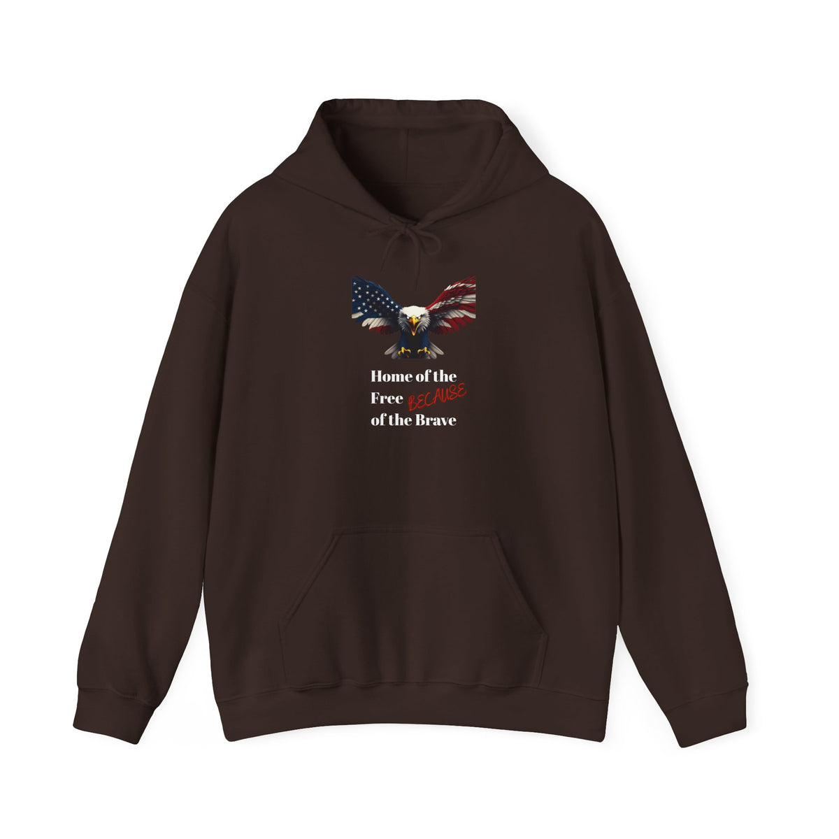 Home Of The Free Because Of The Brave Patriotic Eagle on a Pullover Hoodie
