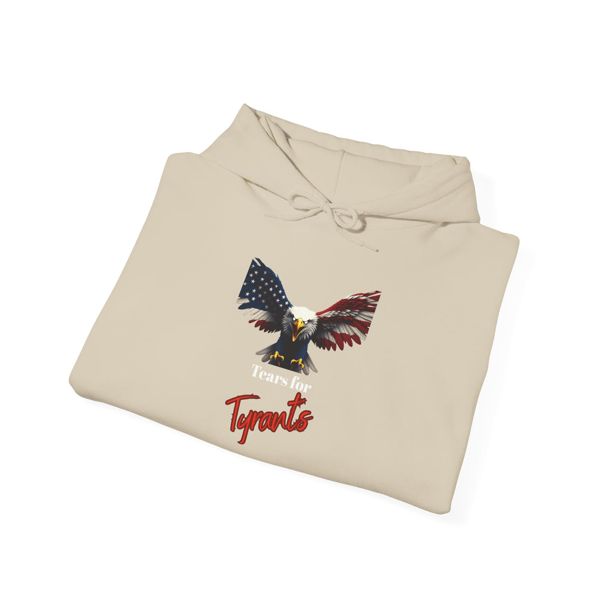 Tears For Tyrants Patriotic Eagle on a Pullover Hoodie