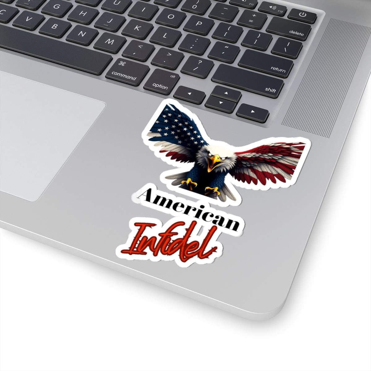 Patriotic Eagle American Infidel Patriotic Eagle on a Kiss-Cut Stickers