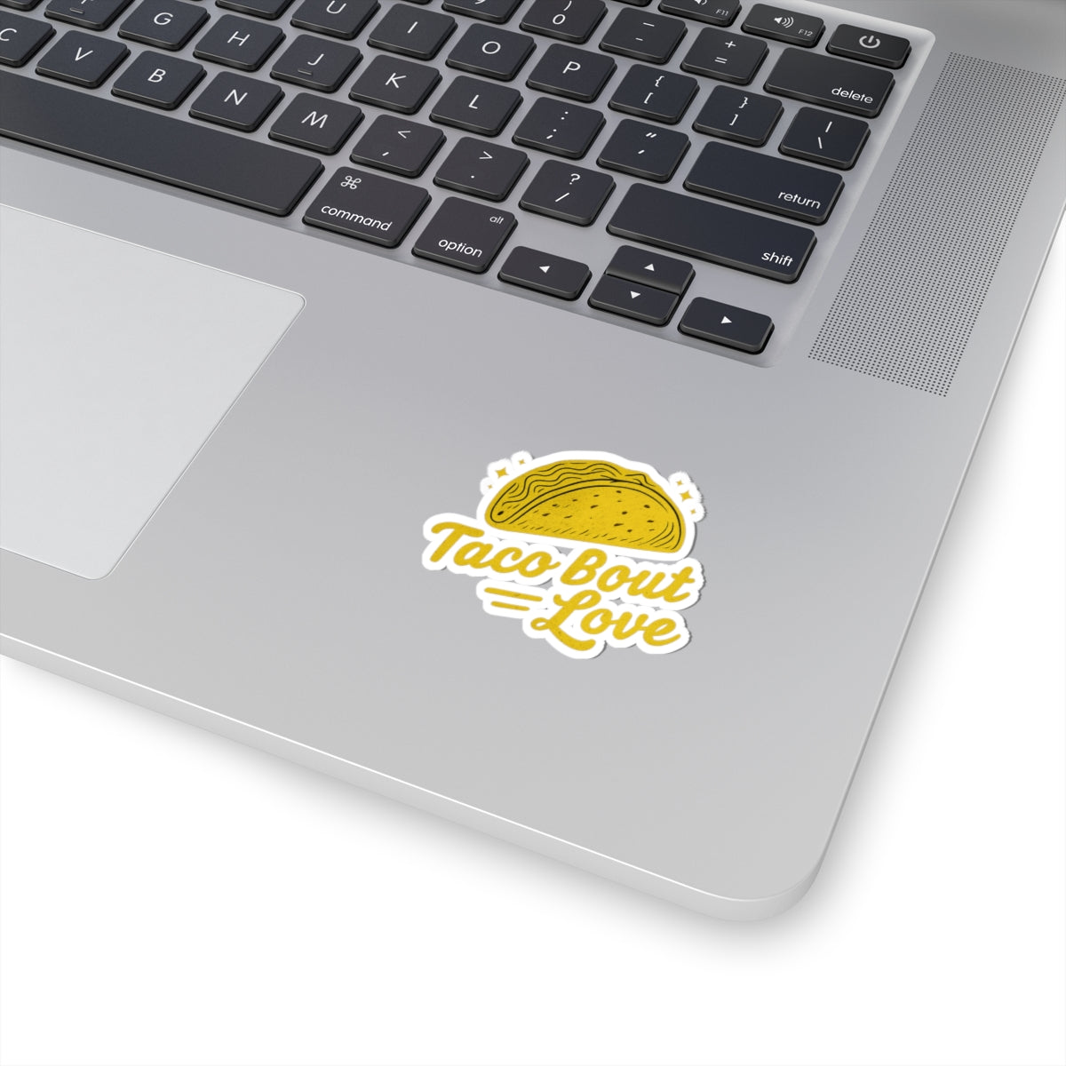 Taco 'Bout Love phrase with a Bold & Playful design on Kiss-Cut Stickers