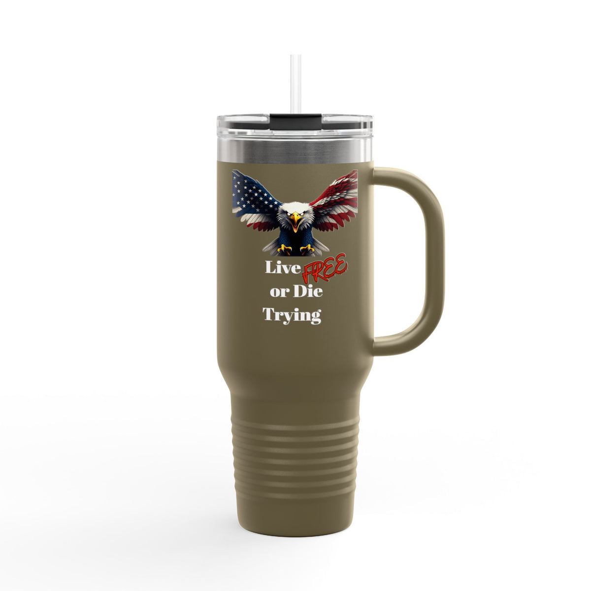 Live Free Or Die Trying Patriotic Eagle on a 40oz tumbler