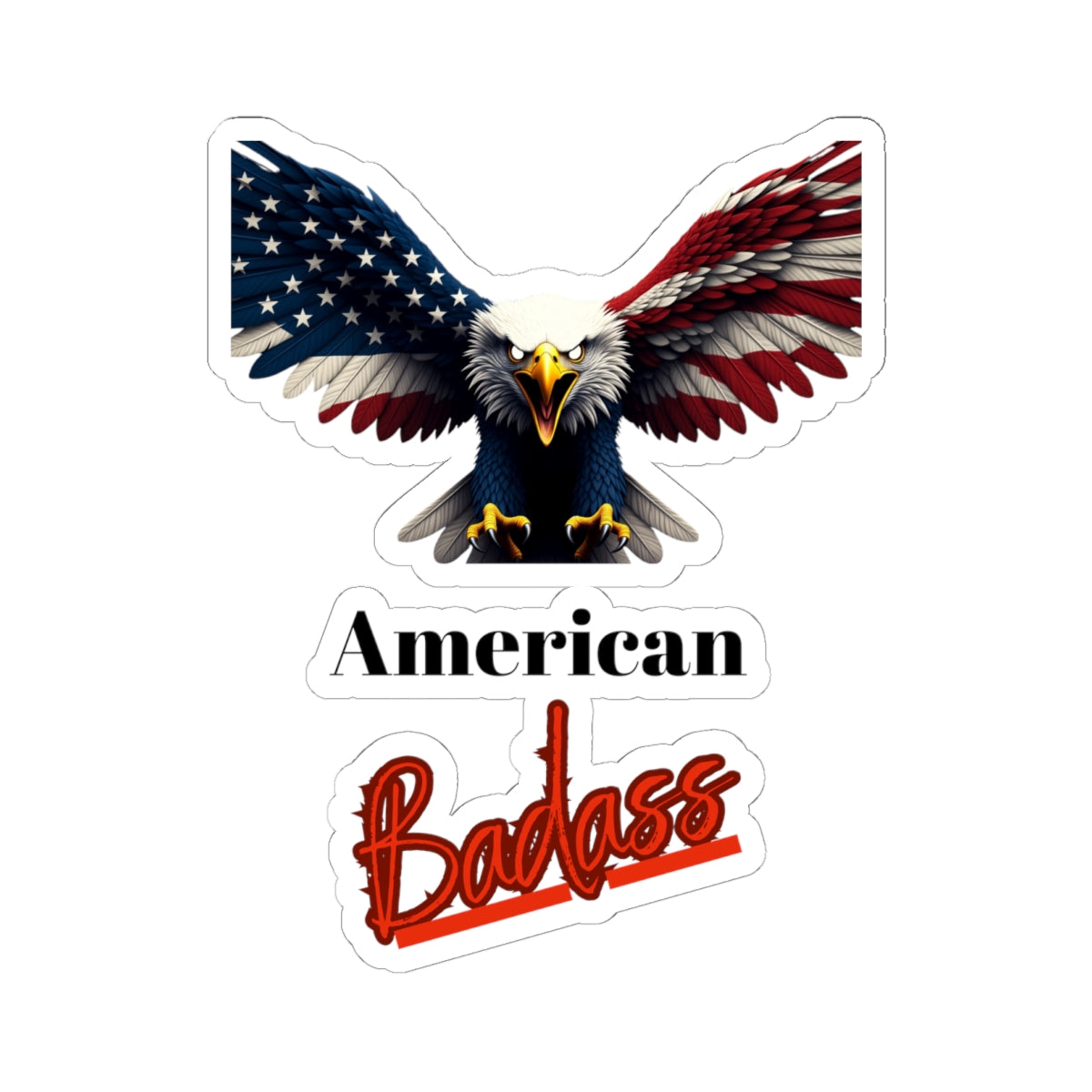American Badass Patriotic Eagle on a Kiss-Cut Stickers