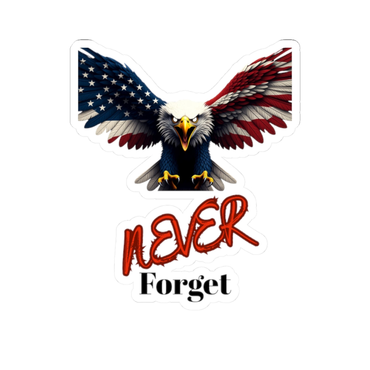Never Forget Patriotic Eagle on a Kiss-Cut Stickers