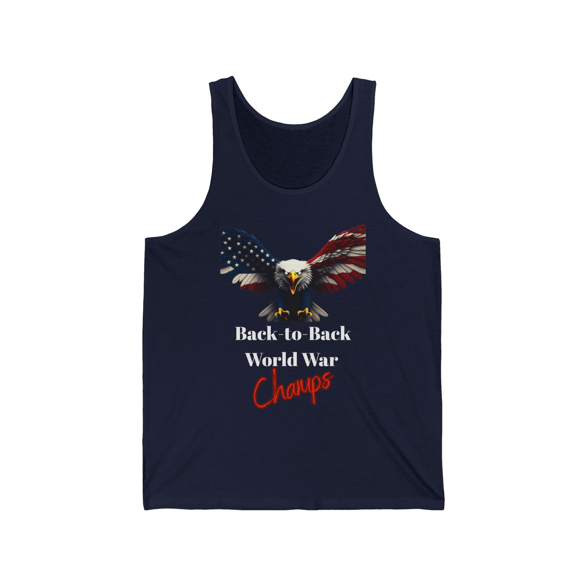 Back-To-Back World War Champs Patriotic Eagle on a Premium Tank Top