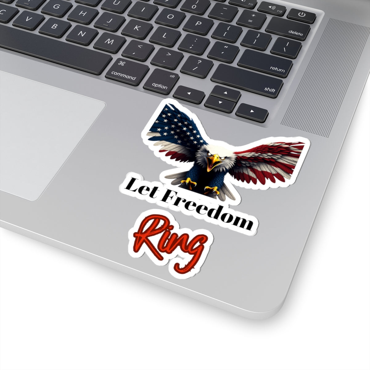 Let Freedom Ring Patriotic Eagle on a Kiss-Cut Stickers