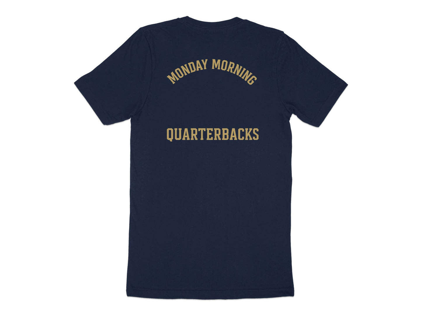 Monday Morning Quarterbacks Graphic T-shirt
