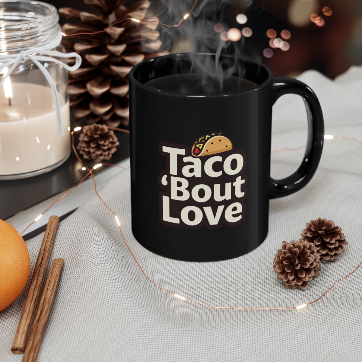 Taco 'Bout Love phrase with a Modern & Minimalist design on an 11/15oz Black Mug