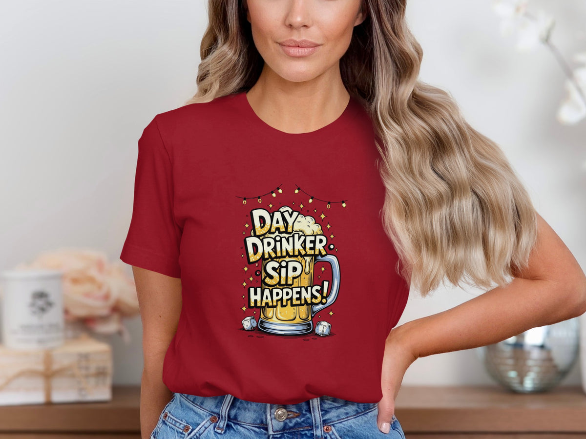 Day Drinker Sip Happens Funny Graphic T-Shirt