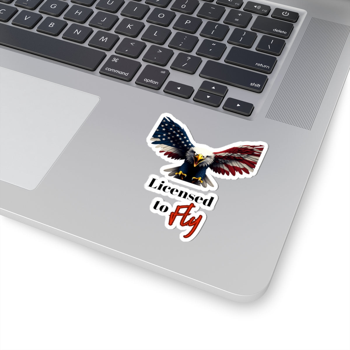 Licensed To Fly Patriotic Eagle on a Kiss-Cut Stickers