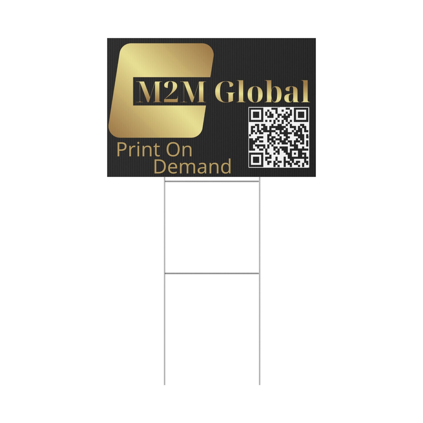 M2M Global, LLC Plastic Yard Sign