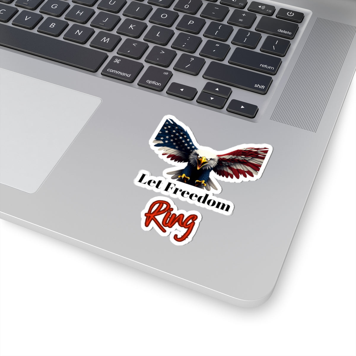 Let Freedom Ring Patriotic Eagle on a Kiss-Cut Stickers