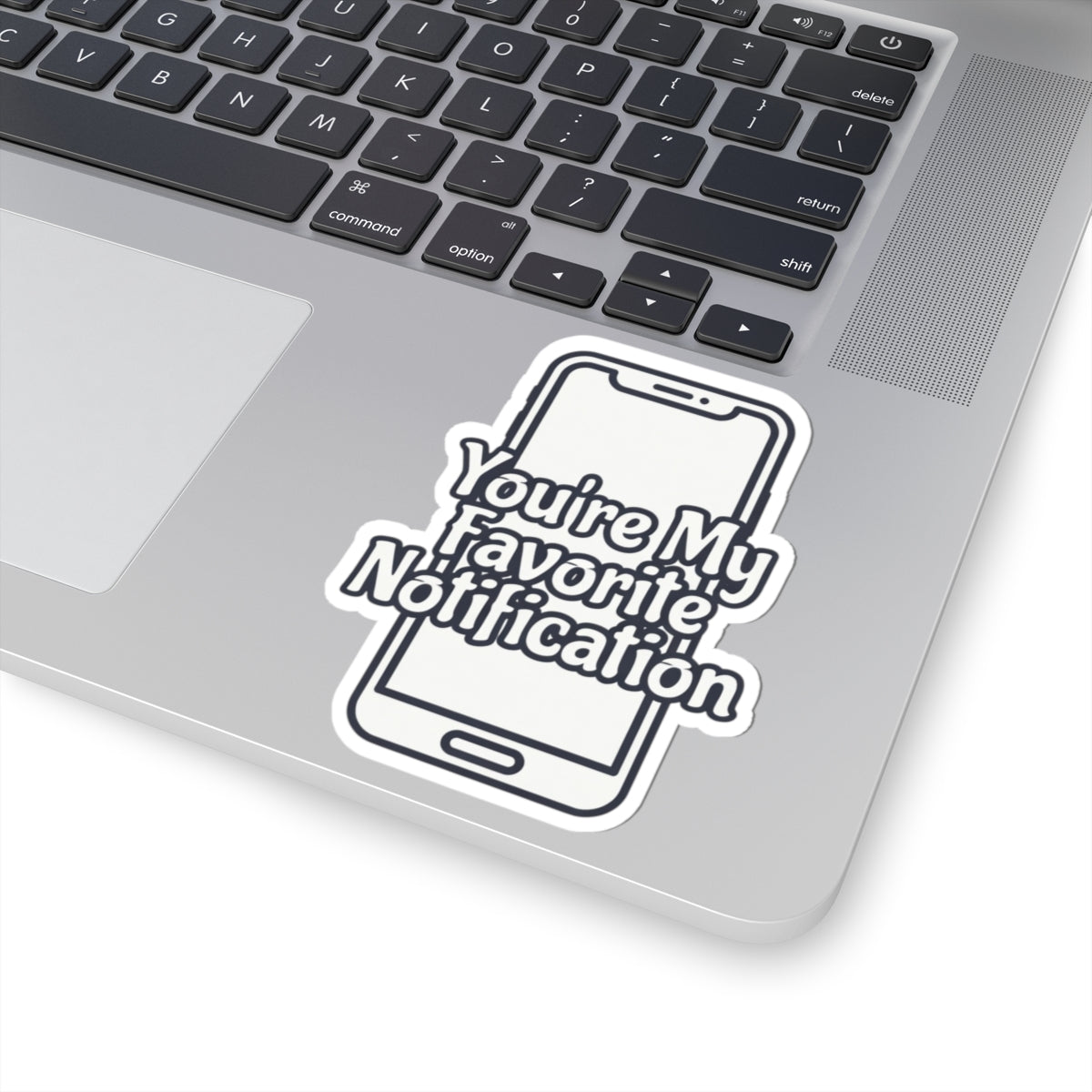 You're My Favorite Notification Sticker