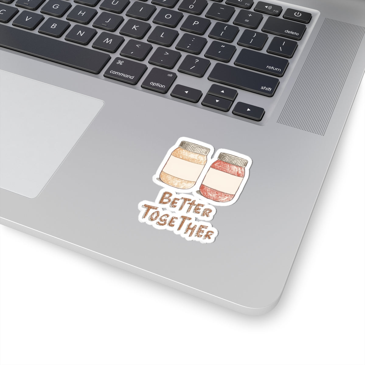 Better Together phrase on a Kiss-Cut Sticker