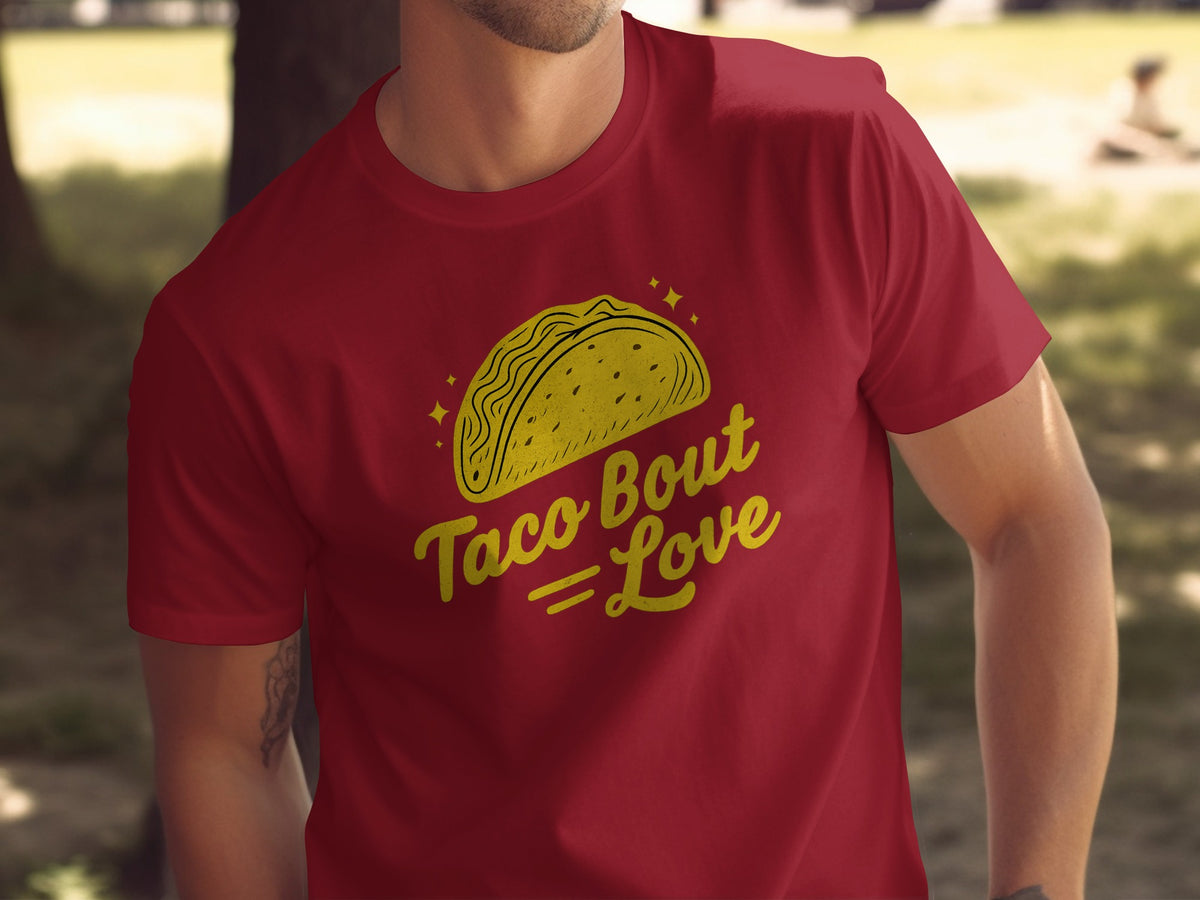 Taco 'Bout Love phrase with a Bold & Playful design on a Premium Tee