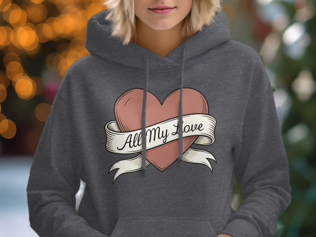 All My Love Heart Hoodie for Casual Stylish Wear