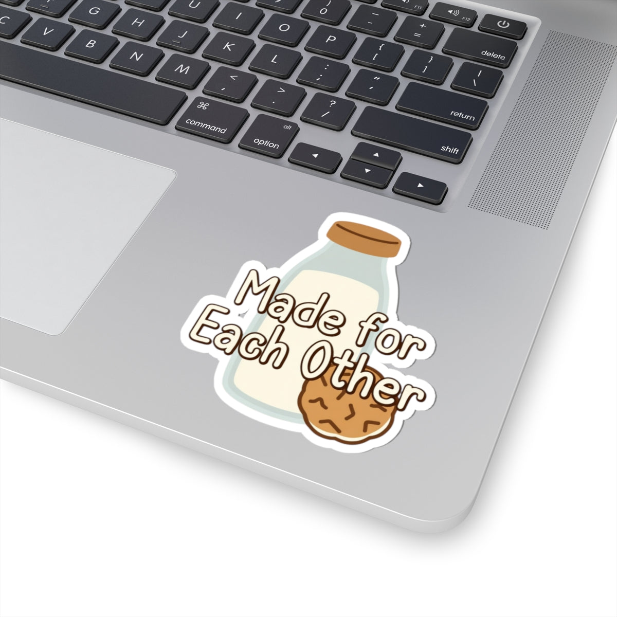 Made for Each Other phrase on a Kiss-Cut Sticker