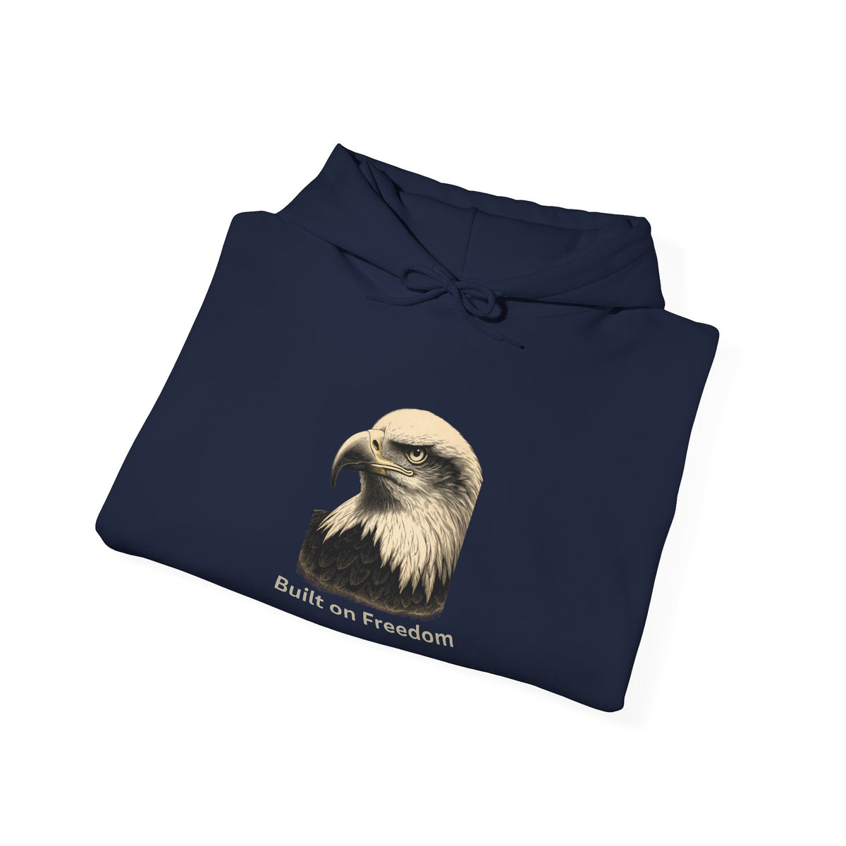 Built of Freedom text beneath an eagle head on a Pullover Hoodie