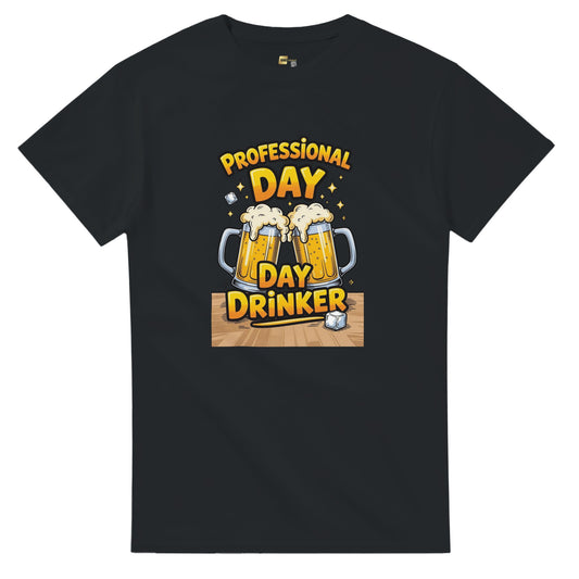 Professional Day Drinker on a Heavyweight T-Shirt
