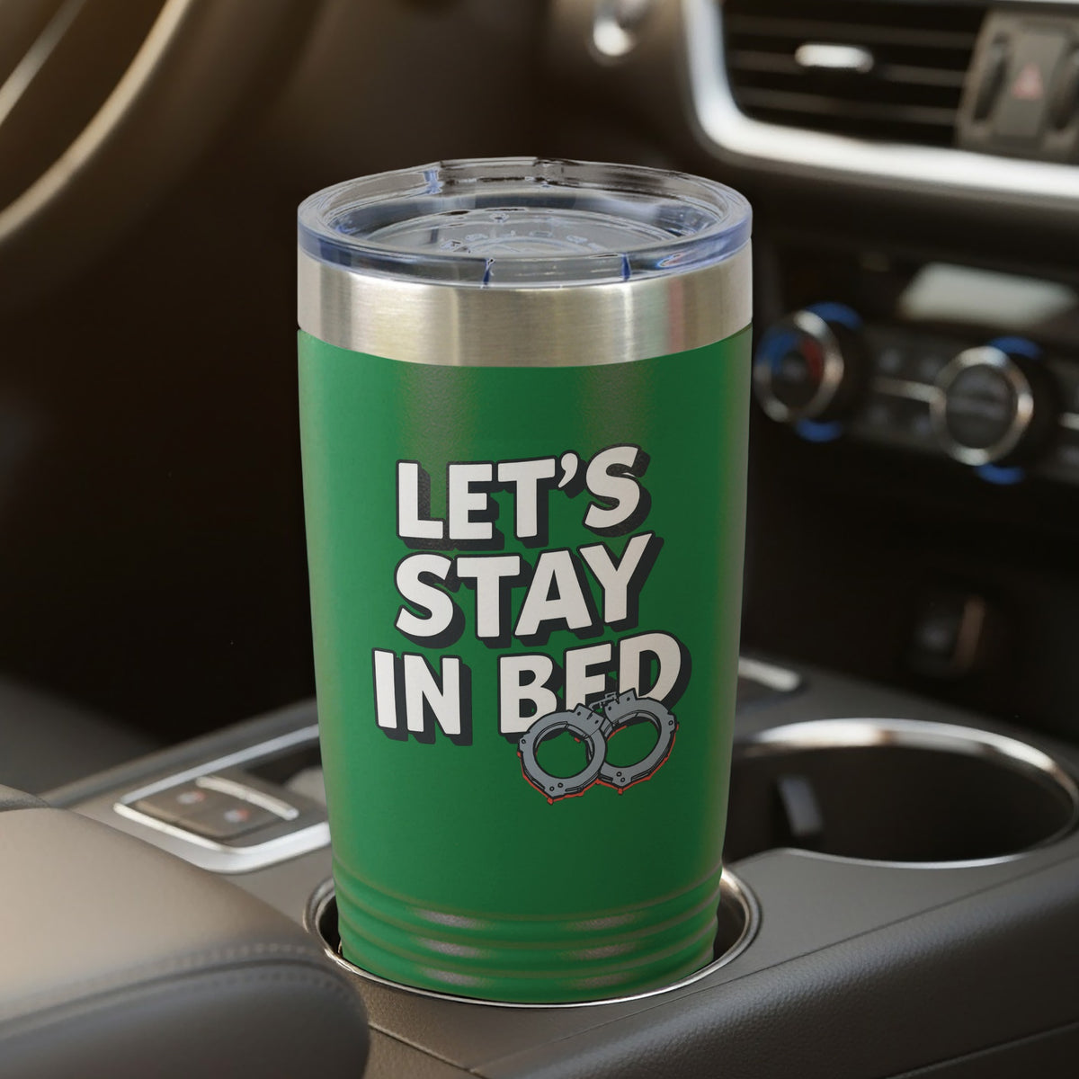 Let's Stay In Bed Green Travel Mug For Drinks