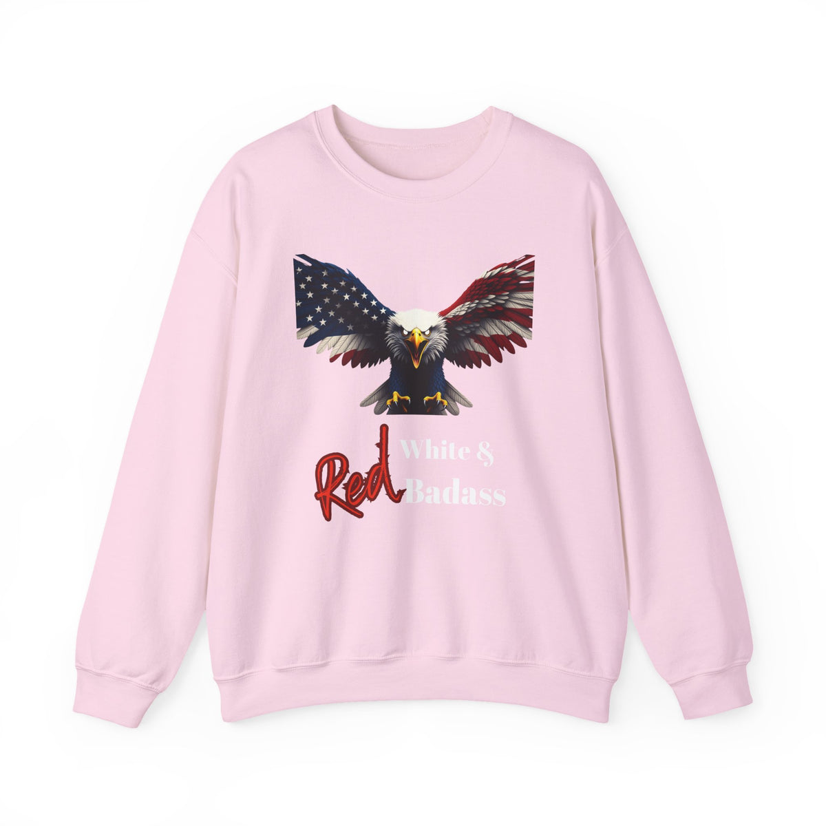 Red White & Badass Patriotic Eagle text on a Crewneck Sweatshirt