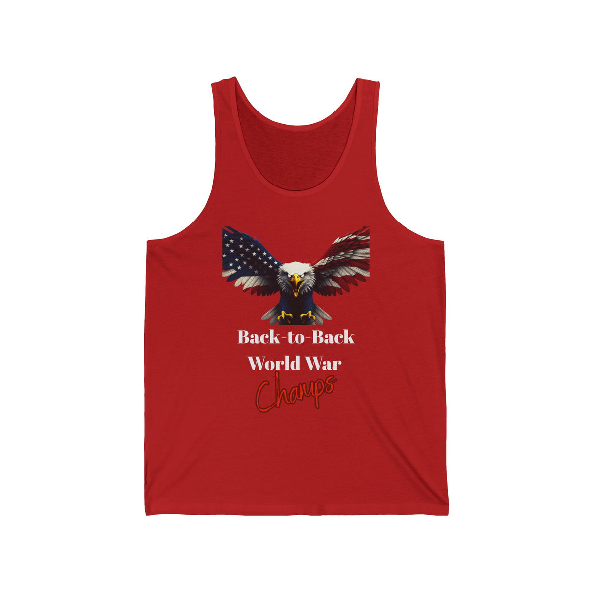 Back-To-Back World War Champs Patriotic Eagle on a Premium Tank Top