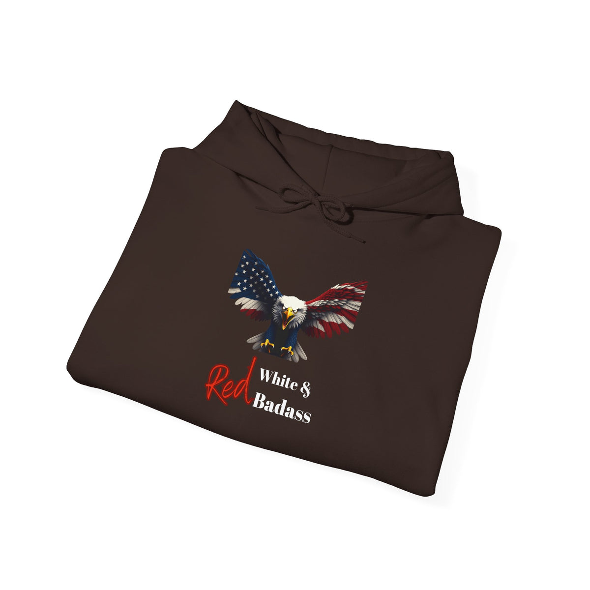 Red White & Badass Patriotic Eagle on a Pullover Hoodie