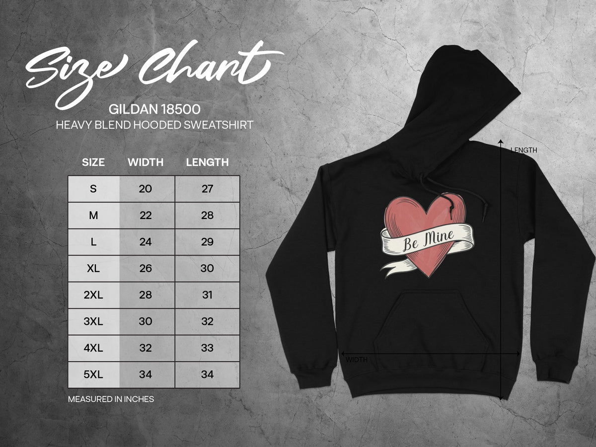 Be Mine Heart Print Gildan 18500 Heavy Blend Hoodie