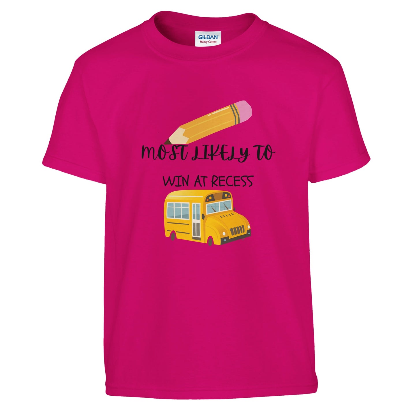 Most Likely To Most Likely To Win At Recess on a heavyweight T-Shirt