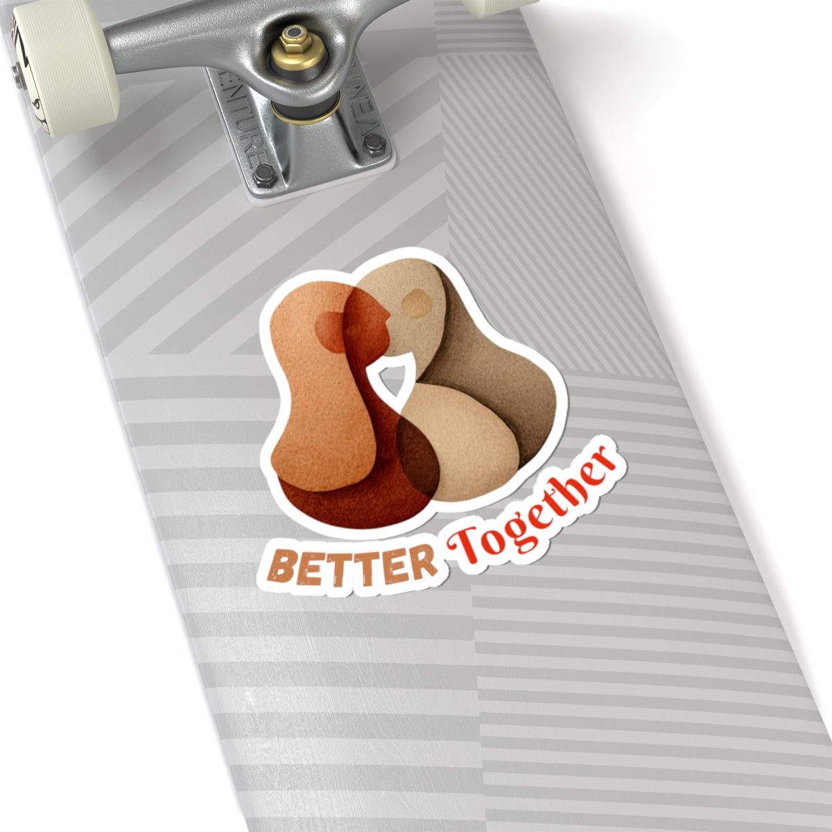 BETTER Together Graphic Design Skateboard Deck