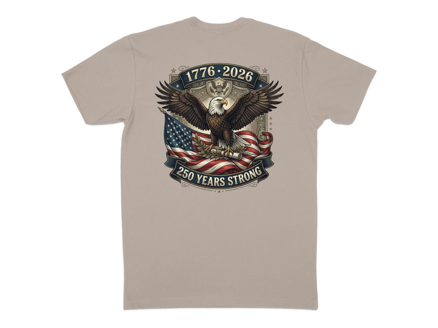 T-shirt with eagle, American flag, and text "1776-2026 250 YEARS STRONG."