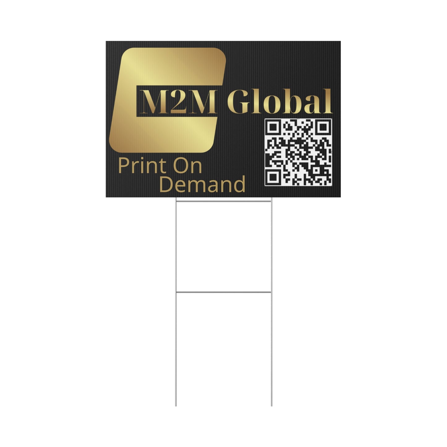 M2M Global, LLC Plastic Yard Sign